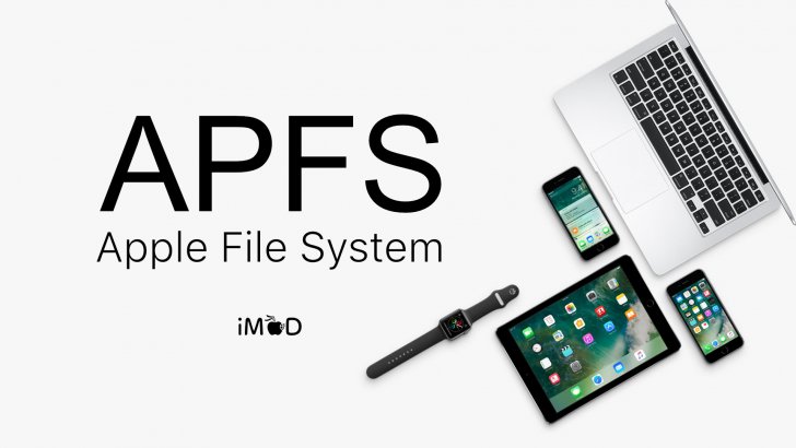 APFS (Apple File System) ระบบไฟล์แบบใหม่เพื่ออุปกรณ์ของ Apple ในอนาคต
