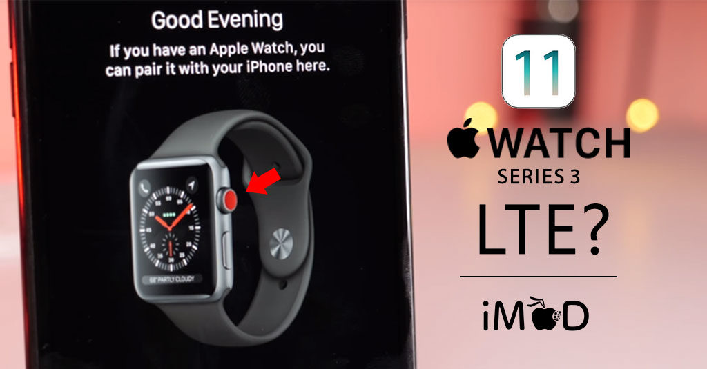 Apple Watch Series3 Leaks Ios 11 Gm