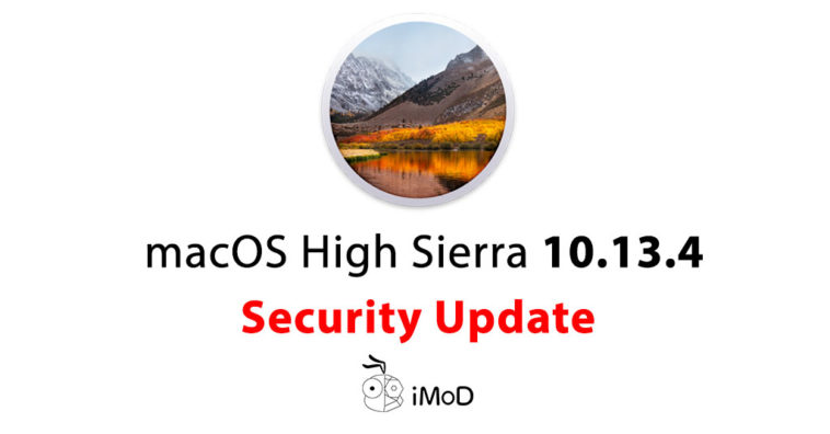 Macos 10 13 4 Security Update Released