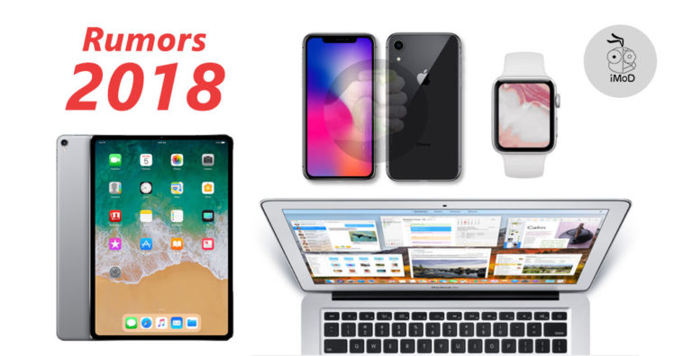 Apple Product 2018 Roadmap Predicts