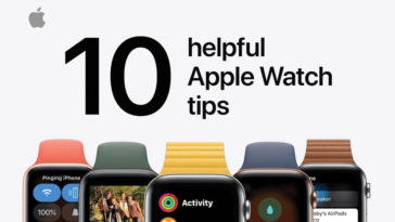 Apple Share 10 Helpful Apple Watch Tips