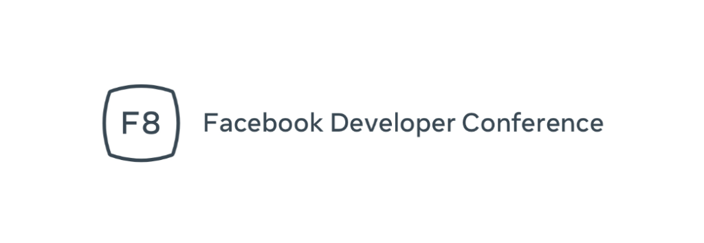 Facebook Canceled F8 Developer Conference Because Covid 19 1
