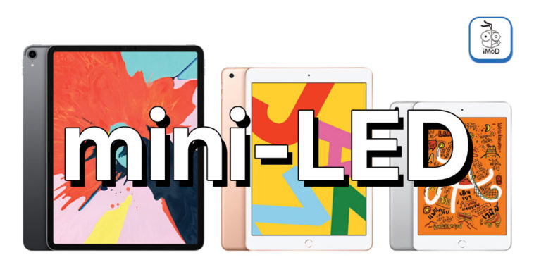 Ipad 10 2 Ipad Mini Ipad Pro 12 9 Inch Mini Led Kuo Report