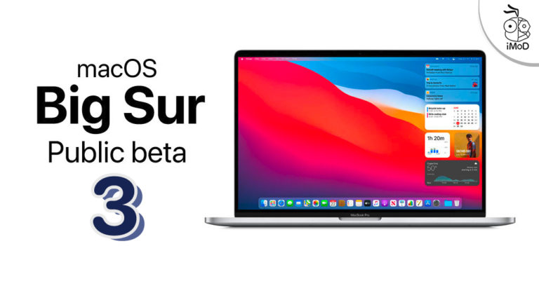 Apple ปล่อย macOS Big Sur Public Beta 3 ให้ทดสอบแล้ว